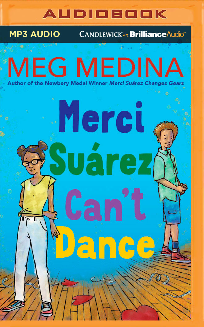 Merci Suarez Can T Dance By Meg Medina