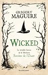 Wicked: La vérita...