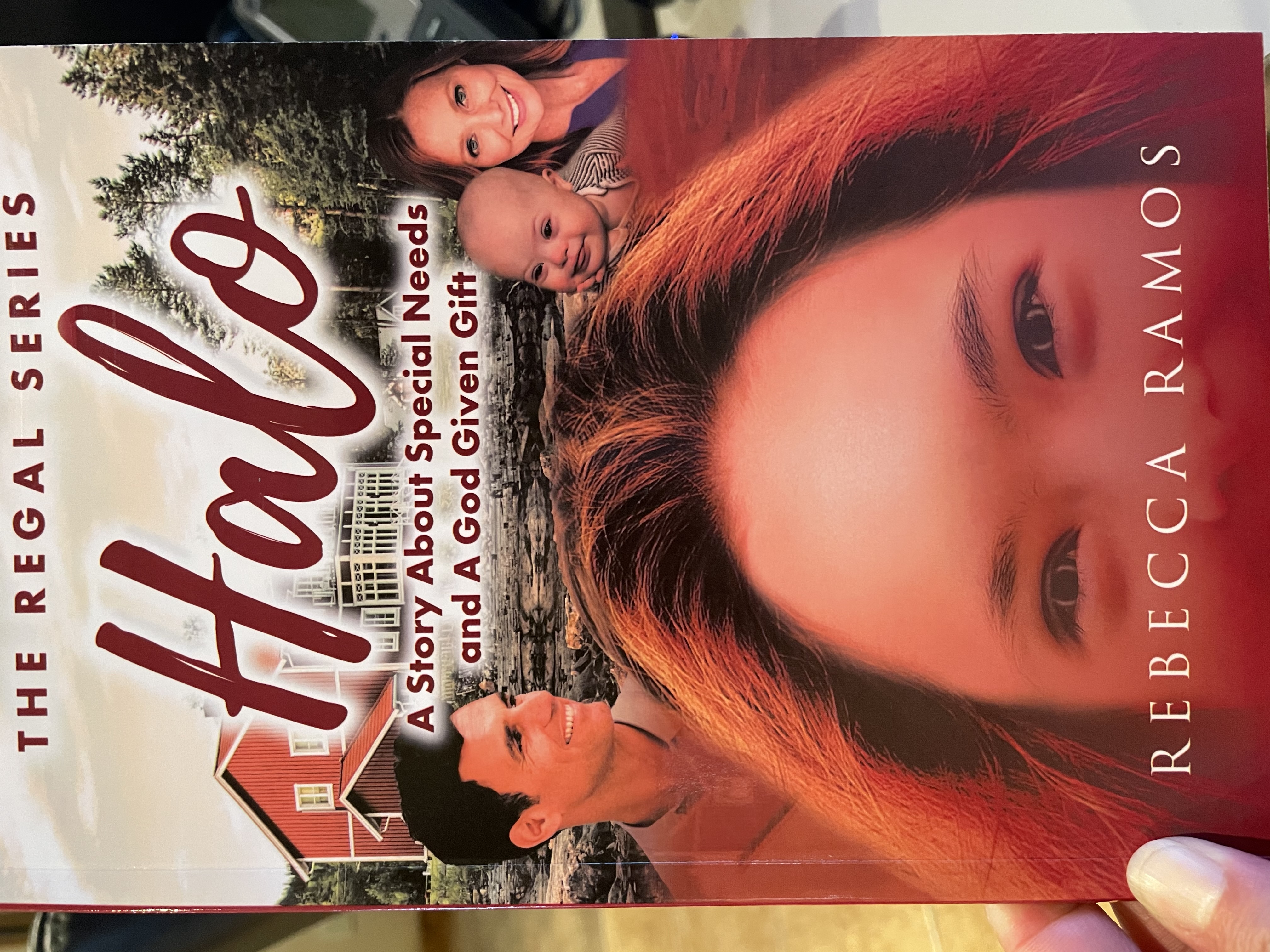 Halo, A story about special needs and a God given gift (The Regal Series, #1)