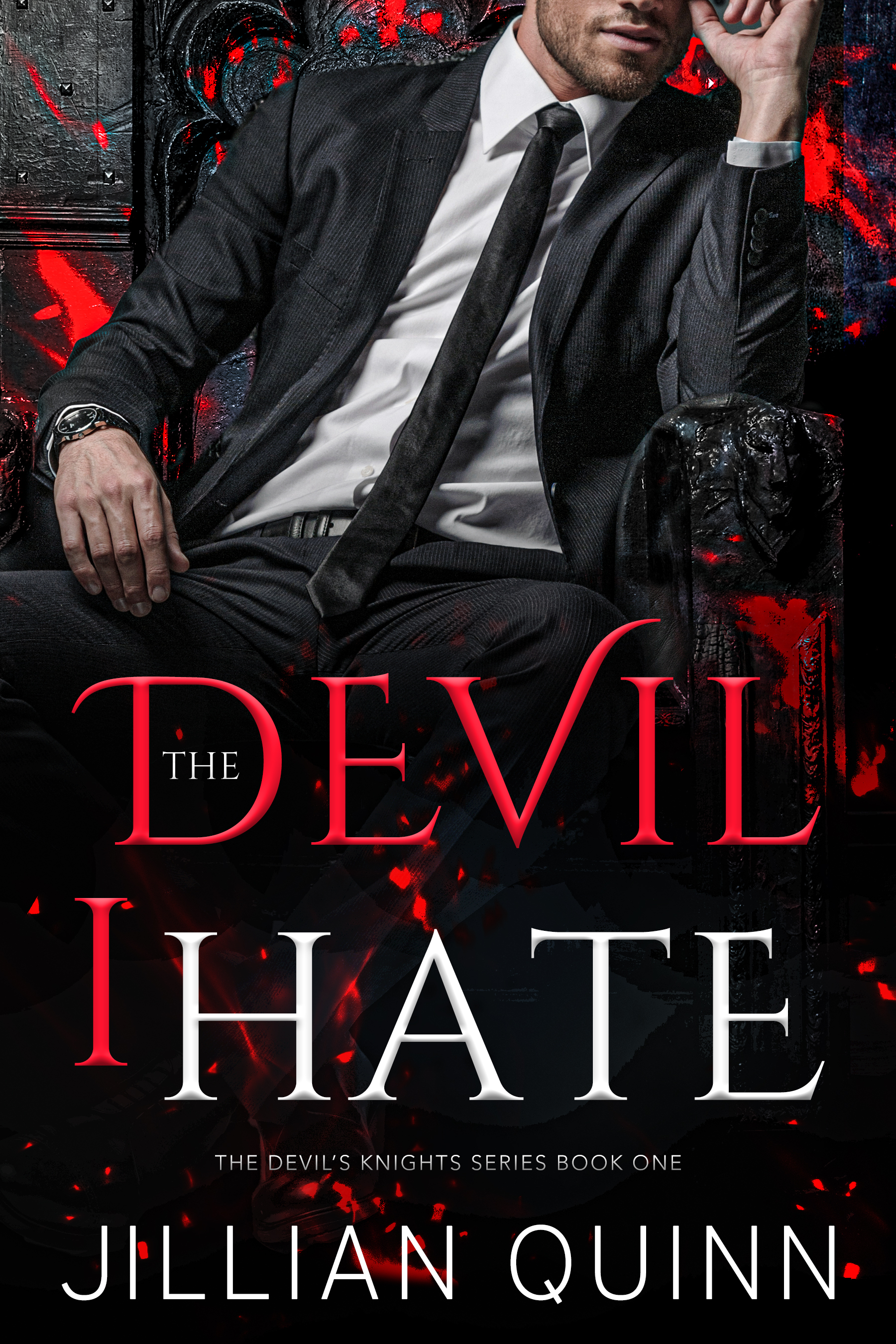 The Devil I Hate (Devil's Knights #1)