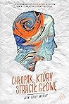 Chłopak, który stracił głowę by John Corey Whaley