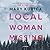 Local Woman Missing by Mary Kubica