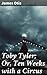 Toby Tyler; Or, Ten Weeks with a Circus