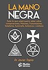 La Mano Negra by Javier Tapia