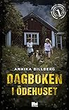 Dagboken i ödehuset (Mysterierna i Sörbodane, #1)