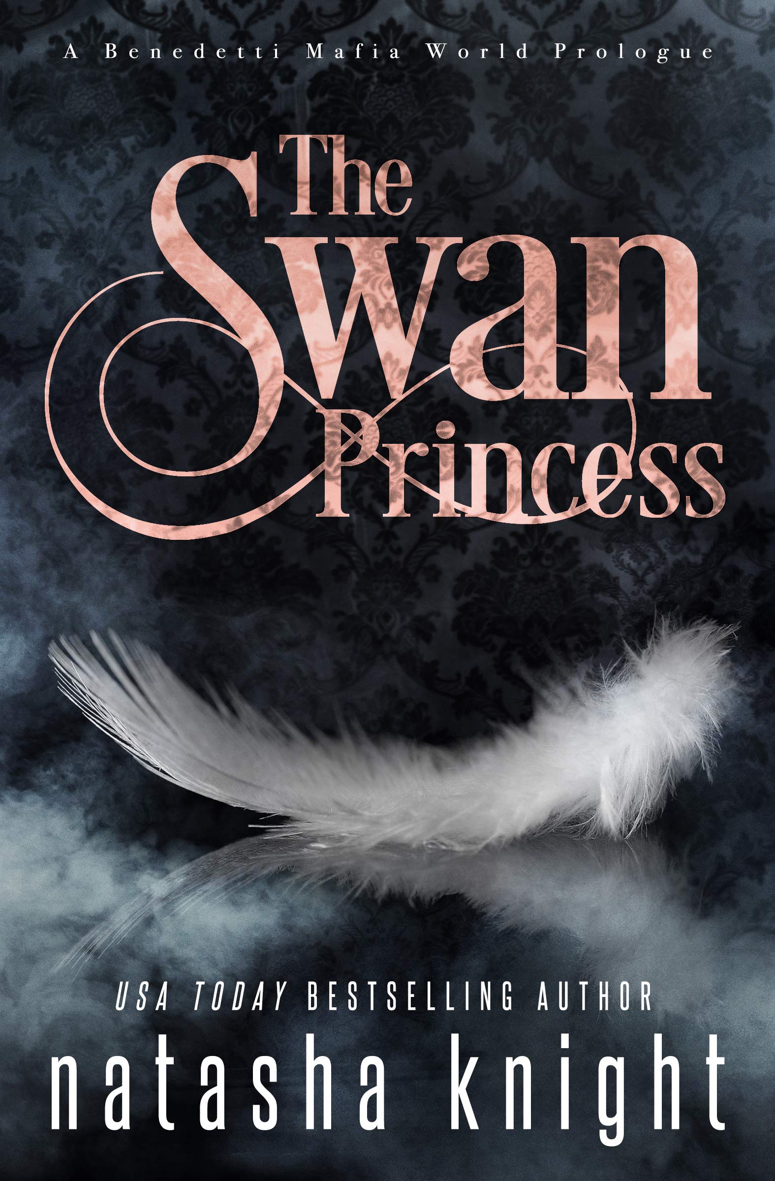 The Swan Princess (Benedetti Brothers #0.5)