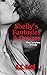 Shelly's Fantasies and Desi...