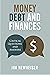 Money, Debt, and Finances by Jim Newheiser