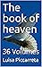 The book of heaven: 36 Volumes