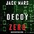 Decoy Zero (Agent Zero Spy Thriller #8)