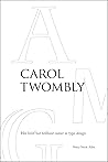 Carol Twombly: He...