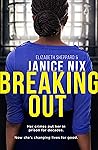 Breaking Out: The...