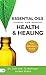 Essential Oils for Health a...