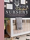 Your Perfect Nursery by Naomi Coe