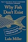 Why Fish Don't Ex...