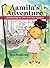 Aamila's Adventure: Remembe...