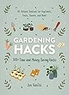 Gardening Hacks: ...