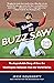 Buzz Saw: The Improbable Story of How the Washington Nationals Won the World Series