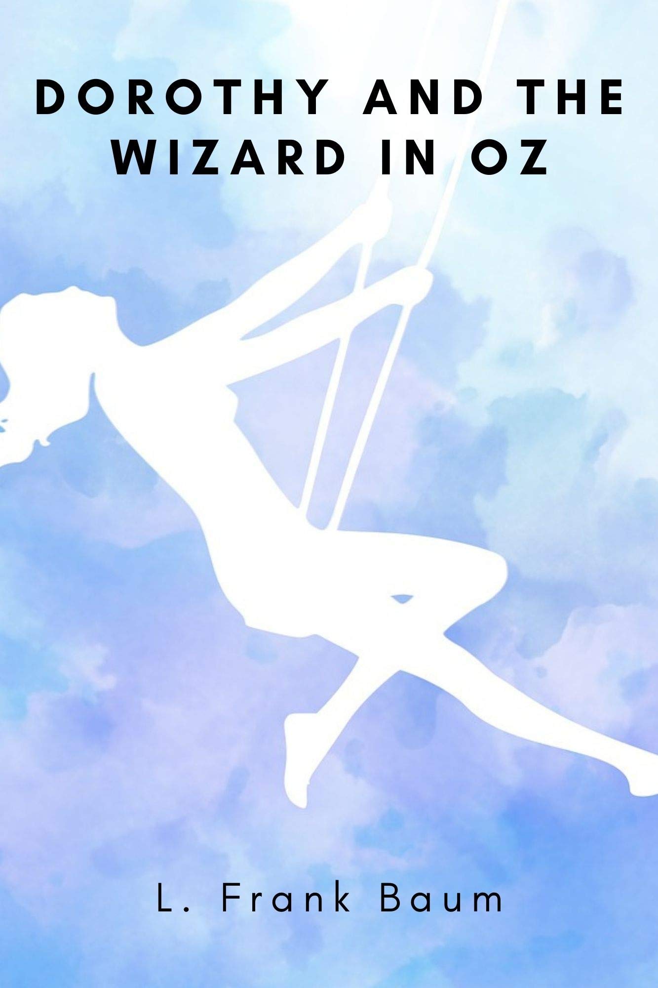 Dorothy and the Wizard in Oz