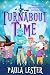 Turnabout Time by Paula Lester Turnabout Time by Paula Lester