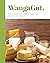 Wanga Gut: The Cookbook: Me...