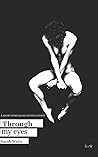 Through My Eyes: A short story based on true events