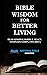 Bible Wisdom for Better Living
