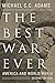 The Best War Ever: America and World War II (The American Moment)