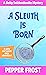 A Sleuth Is Born (A Betty S...