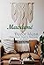 Macramé Decor Ideas: Stunni...