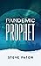 The Pandemic Prophet