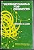 Thermodynamics For Engineers by Michel A. Saad
