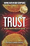 TRUST: The Most Powerful Force in The Universe! TRUST: The Most Powerful Force in The Universe!