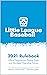 2021 Little League Baseball...
