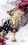 A Touch So Dark (...