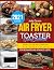 Air Fryer Toaster Oven Cookbook by Jody Dyson