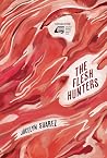 The Flesh Hunters