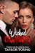 Wicked Cravings: Taming Her Billionaire Boss