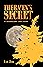 The Raven’s Secret by Rae Judy
