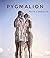 Pygmalion