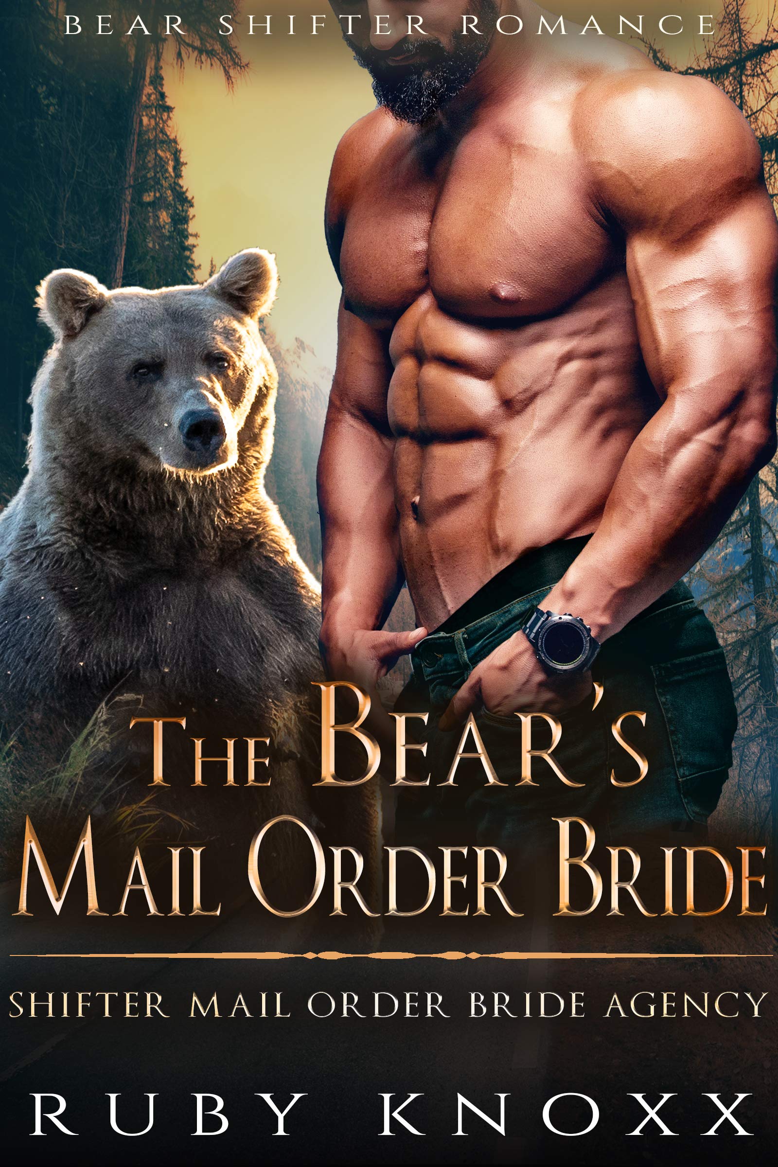 The Bear’s Mail Order Bride (Shifter Mail Order Bride Agency #2)