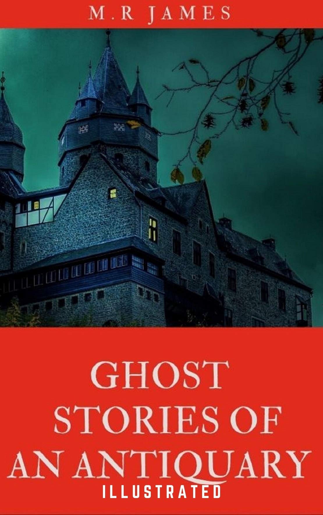 Ghost Stories of an Antiquary Illustrated