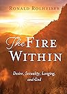 The Fire Within: ...