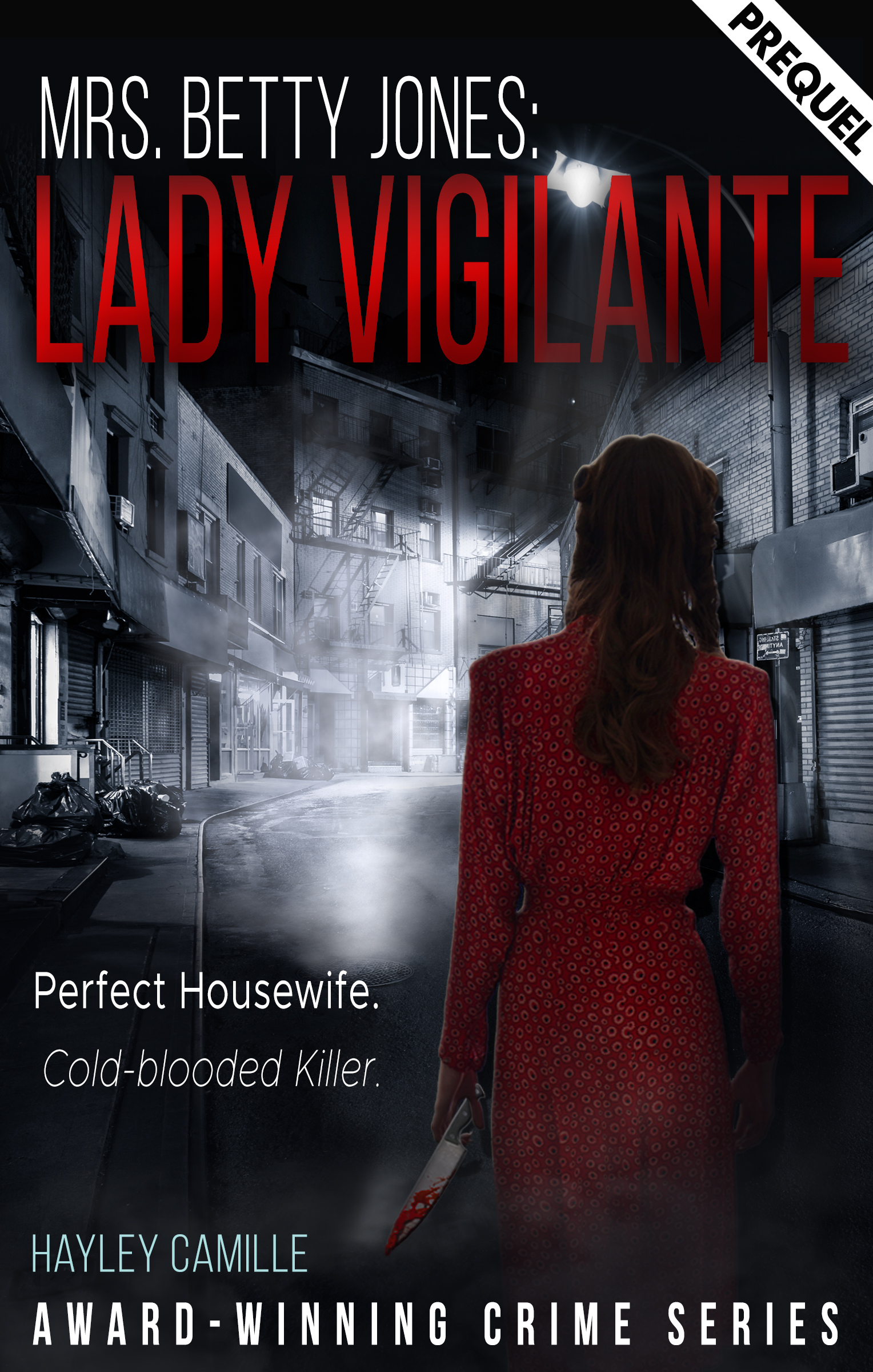 Mrs. Betty Jones: Lady Vigilante (Avon Calling!, Prequel)