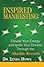 INSPIRED MANIFESTING by Dr. Linda Howe