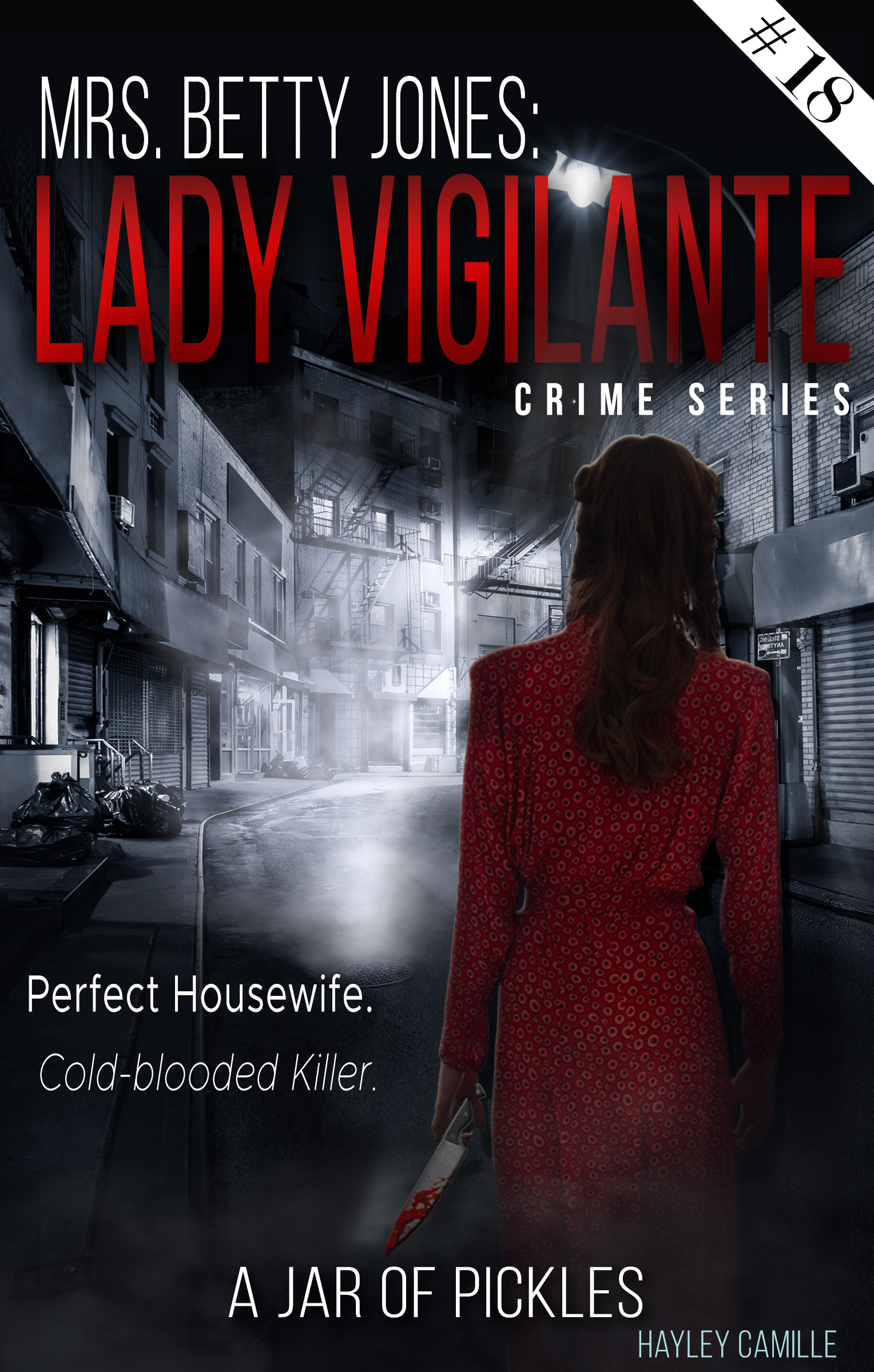 A Jar of Pickles (Lady Vigilante #18)