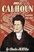 John C. Calhoun: Nullifier, 1829-1839
