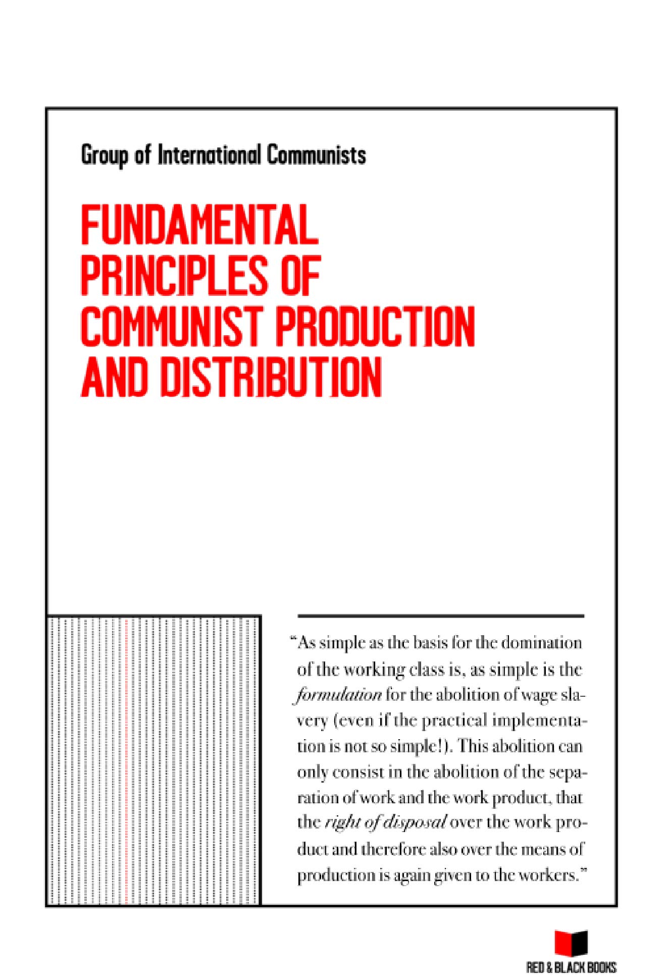 FUNDAMENTAL PRINCIPLES OF COMMUNIST PRODUCTION AND DISTRIBUTION (Kindle Edition)