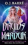 The Druids of Marduk, Part I (The Awen Trilogy #0.5)