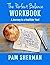The Perfect Balance Workbook by Pam Sherman